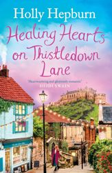 Healing Hearts on Thistledown Lane - 1 Jan 2026