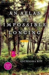 An Atlas of Impossible Longing - 5 Apr 2011