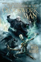 Curious Case of the Clockwork Man - 22 Mar 2011