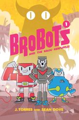 Brobots Vol. 1 - 8 Jun 2016