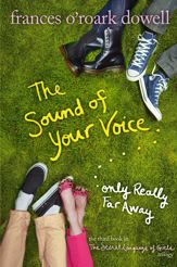 The Sound of Your Voice, Only Really Far Away - 27 Aug 2013