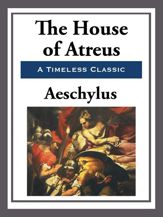 The House of Atreus - 8 Apr 2013