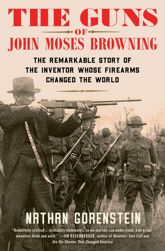 The Guns of John Moses Browning - 25 May 2021