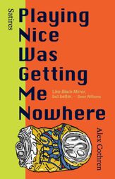 Playing Nice Was Getting Me Nowhere - 26 Aug 2025