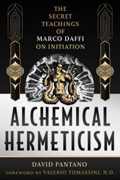 Alchemical Hermeticism - 28 Jan 2025