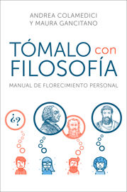 Take It Philosophically \ Tómalo con filosofía (Spanish edition) - 15 Nov 2022