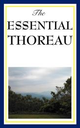 The Essential Thoreau - 13 May 2013