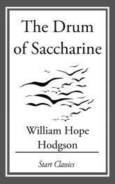 The Drum of Saccharine - 1 Jan 2014