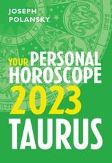 Taurus 2023: Your Personal Horoscope - 26 May 2022