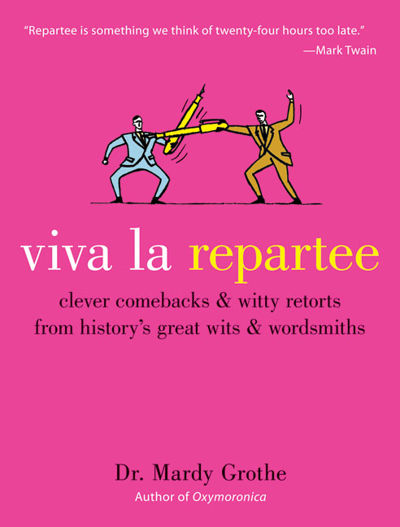 Viva la Repartee