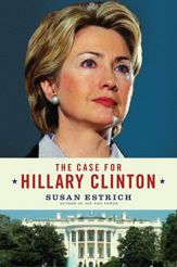 The Case for Hillary Clinton - 17 Mar 2009