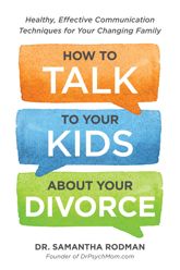 How to Talk to Your Kids about Your Divorce - 7 Aug 2015