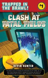 Clash At Fatal Fields - 28 Aug 2018