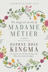 The Magical World of Madame Métier - 11 Jul 2017