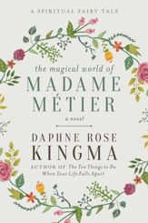 The Magical World of Madame Métier - 11 Jul 2017