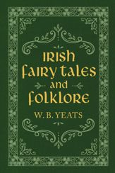 Irish Fairy Tales and Folklore - 15 Mar 2022
