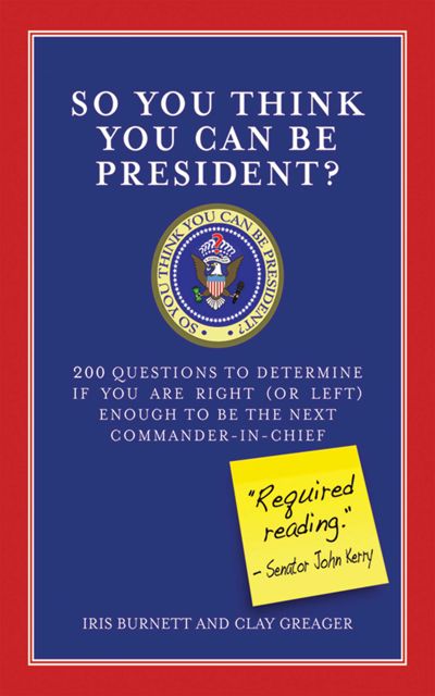 So You Think You Can Be President?