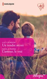 Un tendre secret - L'amour, le vrai - 1 Oct 2018