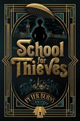 The School for Thieves - 26 Aug 2025