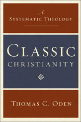 Classic Christianity - 4 Aug 2009