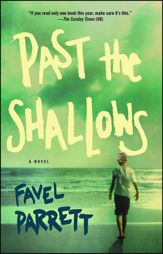 Past the Shallows - 22 Apr 2014