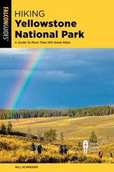 Hiking Yellowstone National Park - 3 Jun 2025