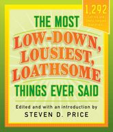 The Most Low-down, Lousiest, Loathsome Things Ever Said - 1 Sep 2017