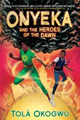 Onyeka and the Heroes of the Dawn - 14 May 2024