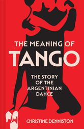The Meaning Of Tango - 8 Dec 2014