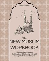 The New Muslim Workbook - 13 Feb 2024