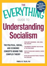 The Everything Guide to Understanding Socialism - 18 May 2011