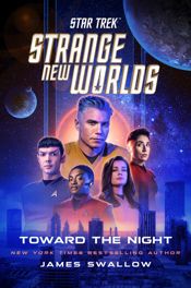 Star Trek: Strange New Worlds: Toward the Night - 29 Apr 2025