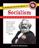 Politically Incorrect Guide to Socialism - 21 Dec 2010