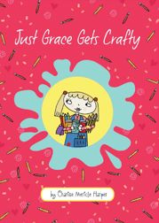 Just Grace Gets Crafty - 1 Jul 2014