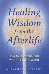 Healing Wisdom from the Afterlife - 2 Apr 2024