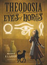 Theodosia and the Eyes of Horus - 12 Apr 2010