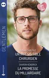 Un irrésistible chirurgien - La promesse du milliardaire - 1 Feb 2021