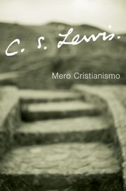 Mero Cristianismo - 29 Apr 2014