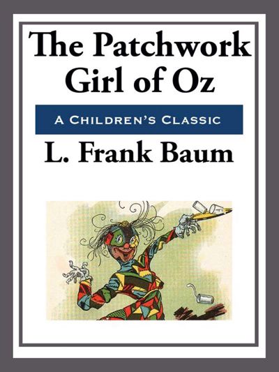 The Patchwork Girl of Oz