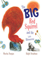 The Big Red Squirrel and the Little Rhinoceros - 31 Oct 2012