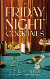 Friday Night Cocktails - 7 Nov 2023