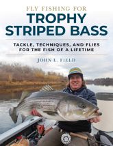 Fly Fishing for Trophy Striped Bass - 18 Jun 2024