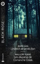 L'instinct de protection - Les disparus de Comanche Creek - 1 Jun 2024