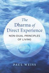 The Dharma of Direct Experience - 29 Nov 2022