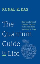 The Quantum Guide to Life - 1 May 2013