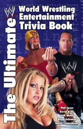 The Ultimate World Wrestling Entertainment Trivia Book - 11 May 2010