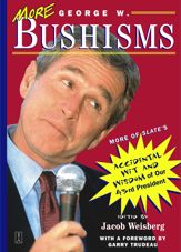 More George W. Bushisms - 5 Nov 2002