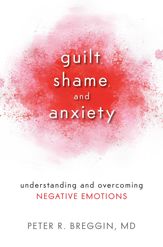 Guilt, Shame, and Anxiety - 2 Dec 2014