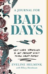 A Journal for Bad Days - 7 Nov 2023