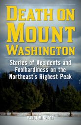 Death on Mount Washington - 1 May 2018